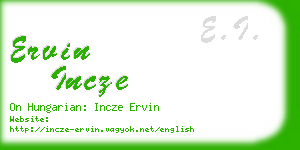 ervin incze business card